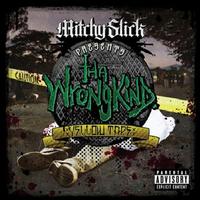Mitchy Slick Presents Tha Wrongkind - Yellow Tape