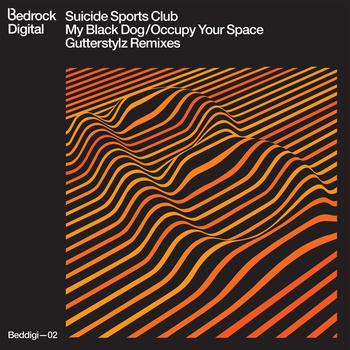 Suicide Sports Club - My Black Dog / Occupy Your Space