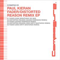 Paul Kieran - Fader/Distorted Reason Remix EP