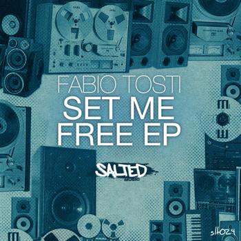 Fabi Tosti - Set Me Free