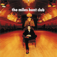 The Miles Hunt Club - The Miles Hunt Club