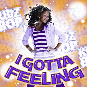 Kidz Bop Kids - I Gotta Feeling