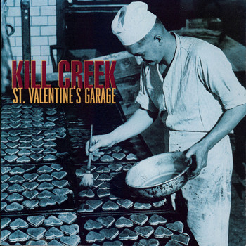 Kill Creek - St. Valentine's Garage