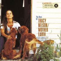 Tracy Nelson - The Best Of Tracy Nelson/Mother Earth