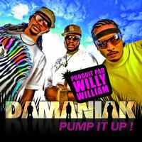 Damaniak - Pump It Up (French Version)