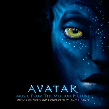 Various Artists - AVATAR Music From The Motion Picture Music Composed and Conducted by James Horner