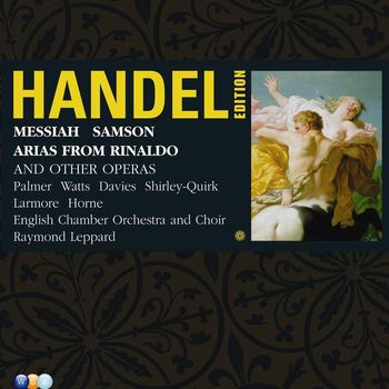 Various Artists - Handel Edition Volume 4 - Samson, Messiah & Arias from Rinaldo, Serse etc