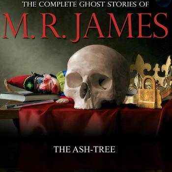 Mr James - The Ash-Tree