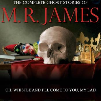 Mr James - Oh Whistle and I'll Come to You My Lad