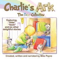 Mike Payne - Charlie's Ark - The First Collection