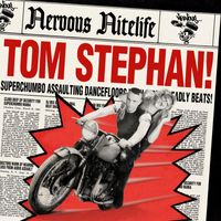 Tom Stephan - Nervous Nitelife: Tom Stephan (Explicit)
