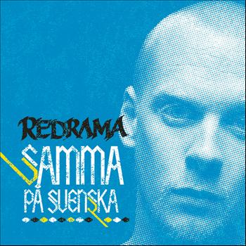 Redrama - Samma på svenska