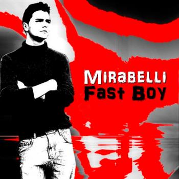 Mirabelli - Fast Boy