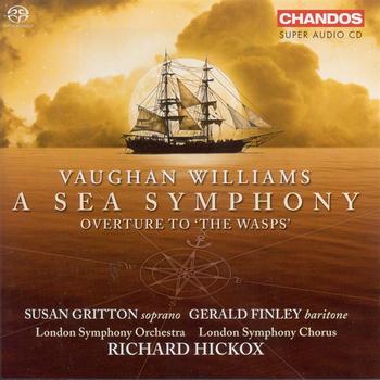Richard Hickox - VAUGHAN WILLIAMS: Symphony No. 1, "A Sea Symphony" / The Wasps: Overture
