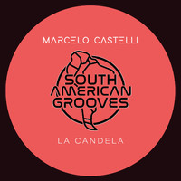 Marcelo Castelli - La Candela