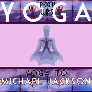 Yoga Pop Ups - Yoga To Michael Jackson & The Jackson 5
