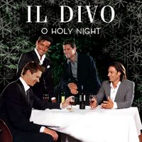 IL DIVO - O Holy Night
