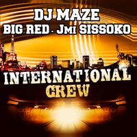 Dj Maze - International Crew
