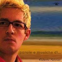 Roberto Felicioli - Parole e musiche di...