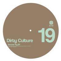 Dirty Culture - Second Try Ep