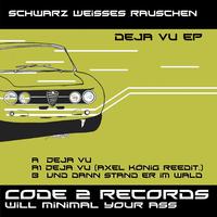Schwarz Weisses Rauschen - Deja vu ep
