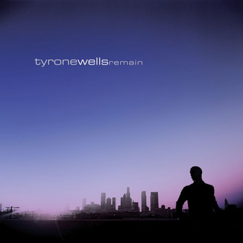 Tyrone Wells - Remain (iTunes Exclusive)