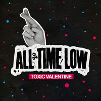 All Time Low - Toxic Valentine