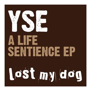 YSE - A Life Sentience EP