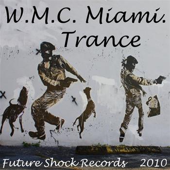 Various Artists - W.M.C. Miami 2010