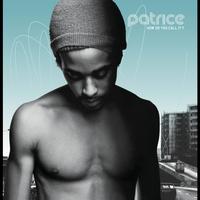 Patrice - How Do You Call It?