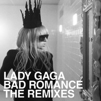 Lady GaGa - Bad Romance Remixes