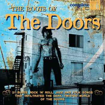 Various Artists - The Roots Of The Doors