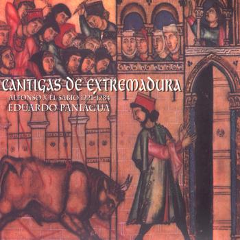 Eduardo Paniagua, Música Antigua - Cantigas De Extremadura