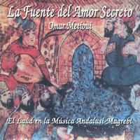 Omar Metioui - La Fuente Del Amor Secreto