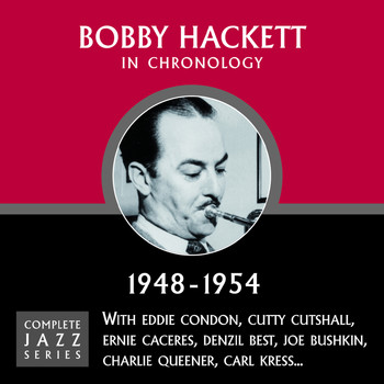 Bobby Hackett - Complete Jazz Series 1948 - 1954