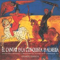 Eduardo Paniagua, Música Antigua - El Cantar De La Conquista de Almería (Poema Épico Románico Y Trovadores De Alfonso VII El Emperador, 1147)