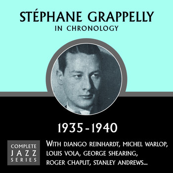 Stéphane Grappelly - Complete Jazz Series 1935 - 1940
