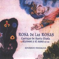 Eduardo Paniagua, Música Antigua - Rosa De Las Rosas