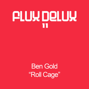Ben Gold - Roll Cage