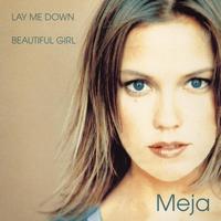Meja - Lay Me Down