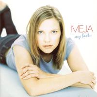 Meja - my best...