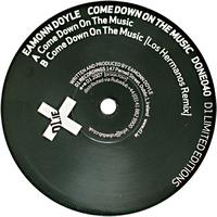 Eamonn Doyle - Come Down On The Music