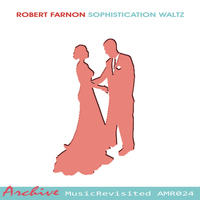 Robert Farnon - Sophistication Waltz