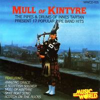 The Pipes & Drums Of Innes Tartan - Mull Of Kintyre - 17 Popular Pipe Band Hits