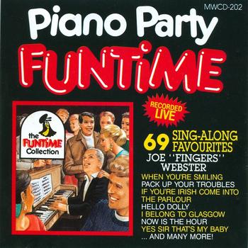 Joe "Fingers" Webster - Piano Party Funtime - 69 Sing-Along Favourites
