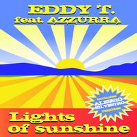 Eddy.T - Lights of Sunshine