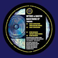 Wyrus & Dastin - Basstardz EP
