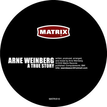 Arne Weinberg - A True Story