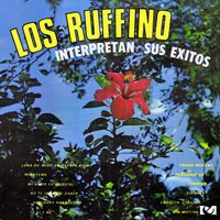 Los Ruffino - Interpretan Sus Exitos