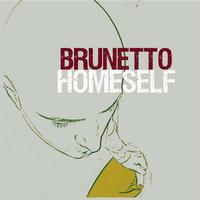Brunetto - Homeself